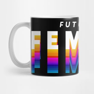FUTURE IS FEMALE in gradient color Mug